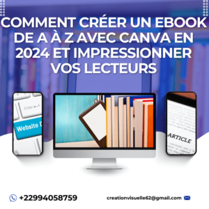 Read more about the article Comment créer un ebook de A à Z avec Canva en 2024 et impressionner vos lecteurs