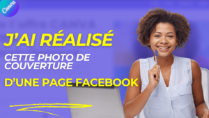 Read more about the article Créez des Couvertures Facebook Époustouflantes avec Canva : Guide Complet pour Optimiser Votre Visuel en 2024.