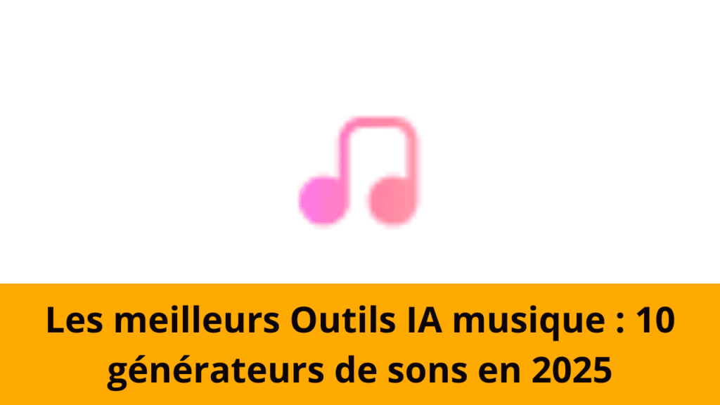 Les meilleurs Outils IA musique : 10 générateurs de sons en 2025