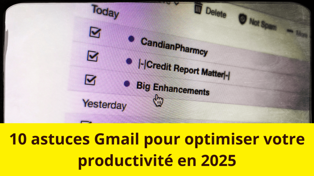 10 astuces Gmail pour optimiser votre productivité EN 2025