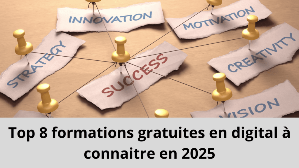 Top 8 formations gratuites en digital à connaitre en 2025