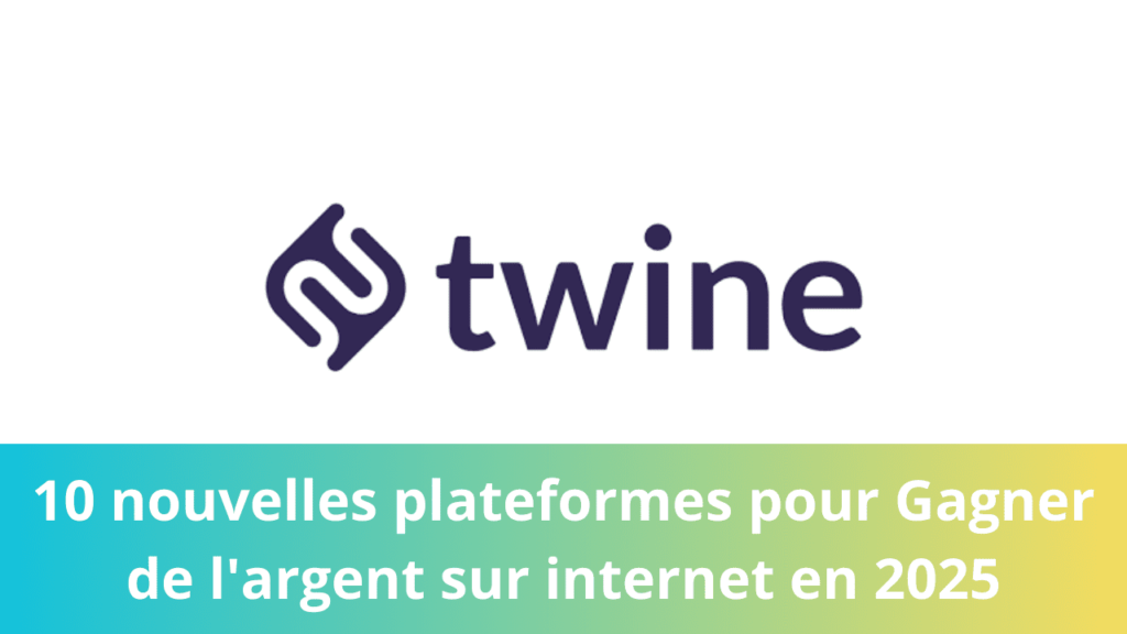 10 nouvelles plateformes pour Gagner de l'argent sur internet en 2025