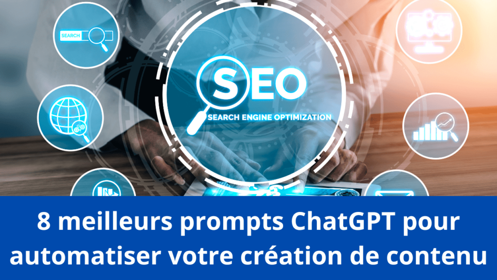 8 meilleurs prompts ChatGPT pour automatiser votre création de contenu