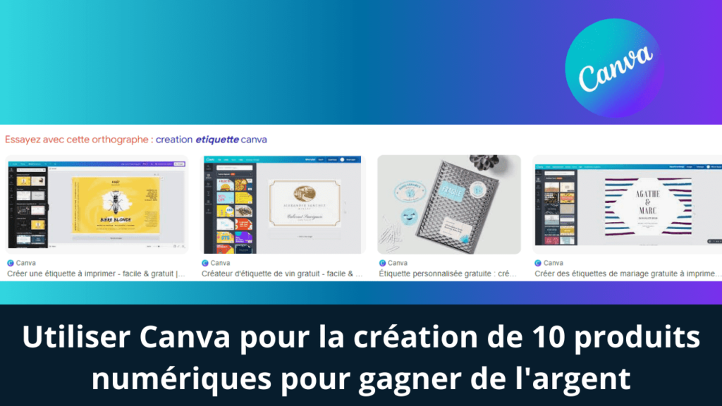 Utiliser Canva pour la création de 10 produits numériques pour gagner de l'argent