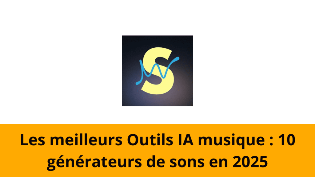 Les meilleurs Outils IA musique : 10 générateurs de sons en 2025