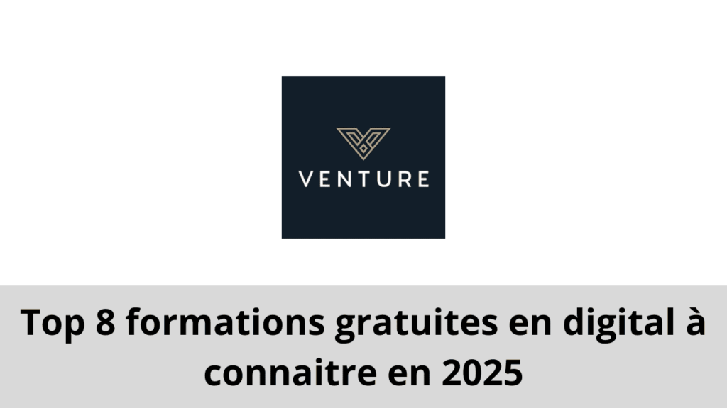 Top 8 formations gratuites en digital à connaitre en 2025