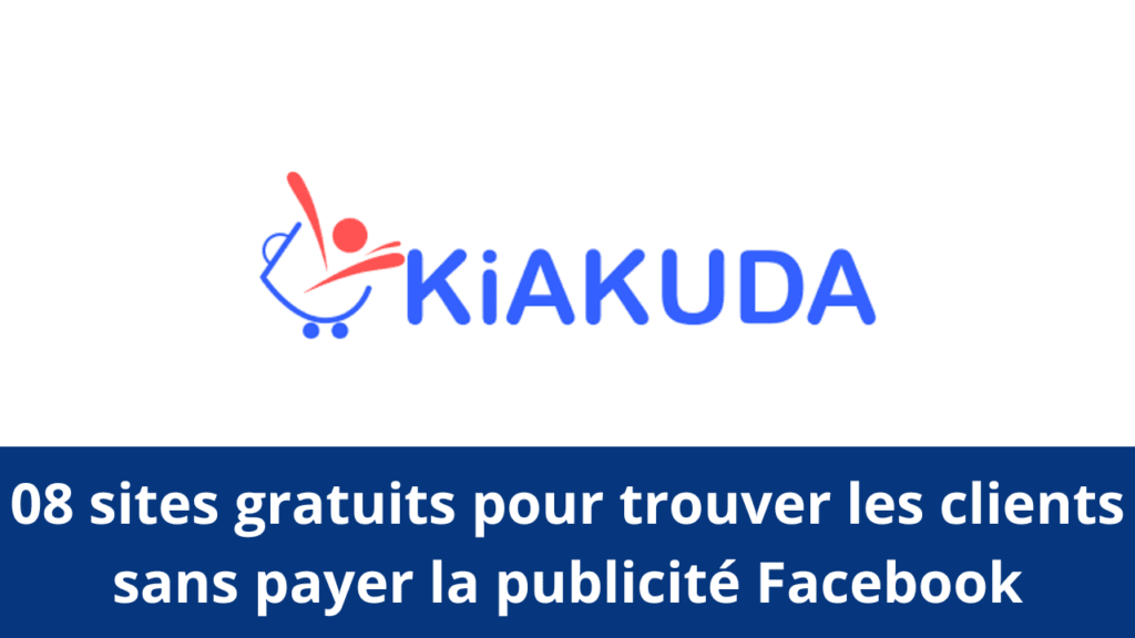 08 sites gratuits pour trouver les clients sans payer la publicité Facebook