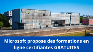 Read more about the article Microsoft propose des formations en ligne certifiantes GRATUITES