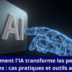 Comment l’IA transforme les petites entreprises : cas pratiques et outils accessibles