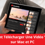 Comment Télécharger Une Vidéo YouTube sur Mac et PC