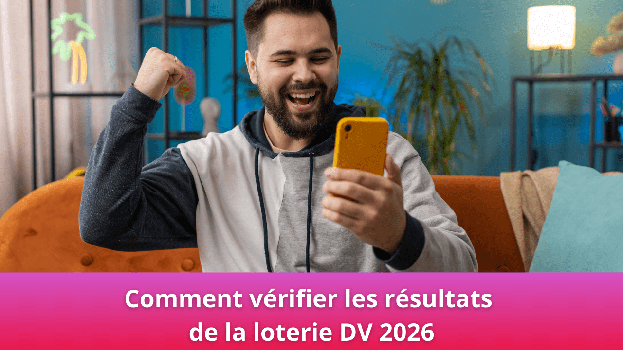 Read more about the article Comment vérifier les résultats de la loterie DV 2026