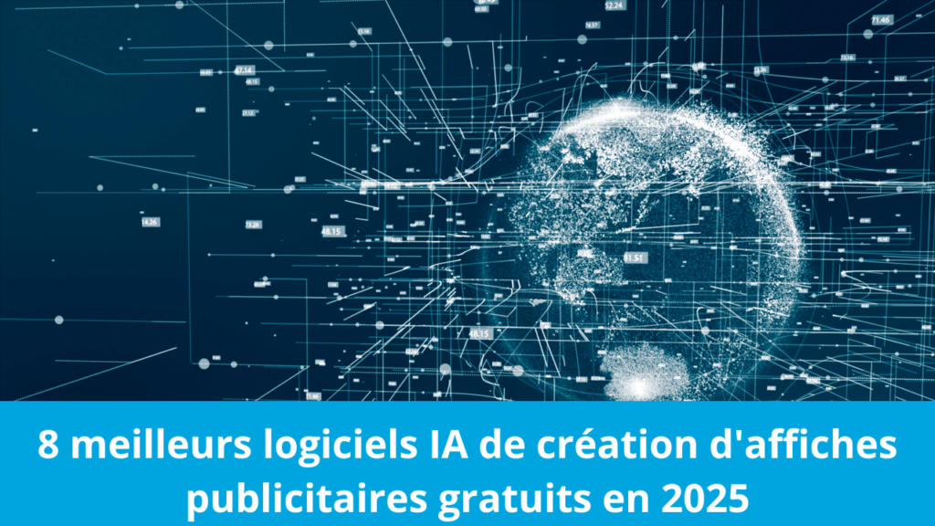 8 meilleurs logiciels IA de création d'affiches publicitaires gratuits en 2025