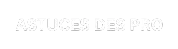 https://astucesdespro.com/
