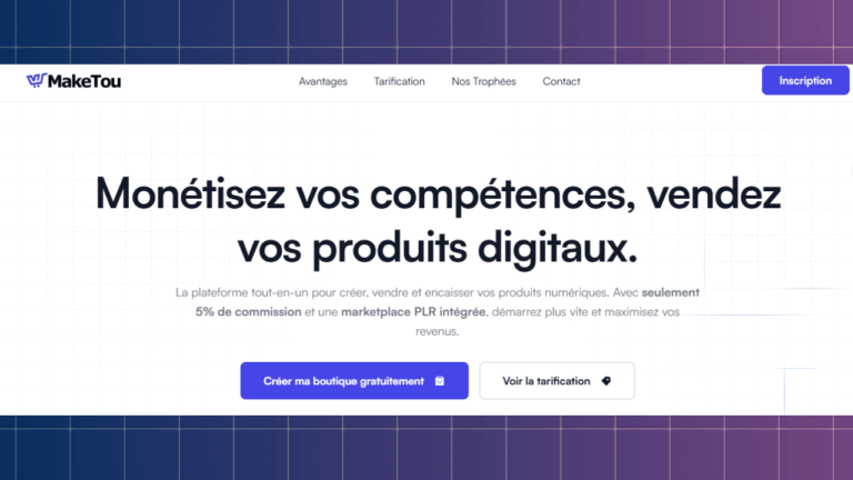 Maketou : La plateforme tout-en-un pour vendre et monétiser vos produits digitaux