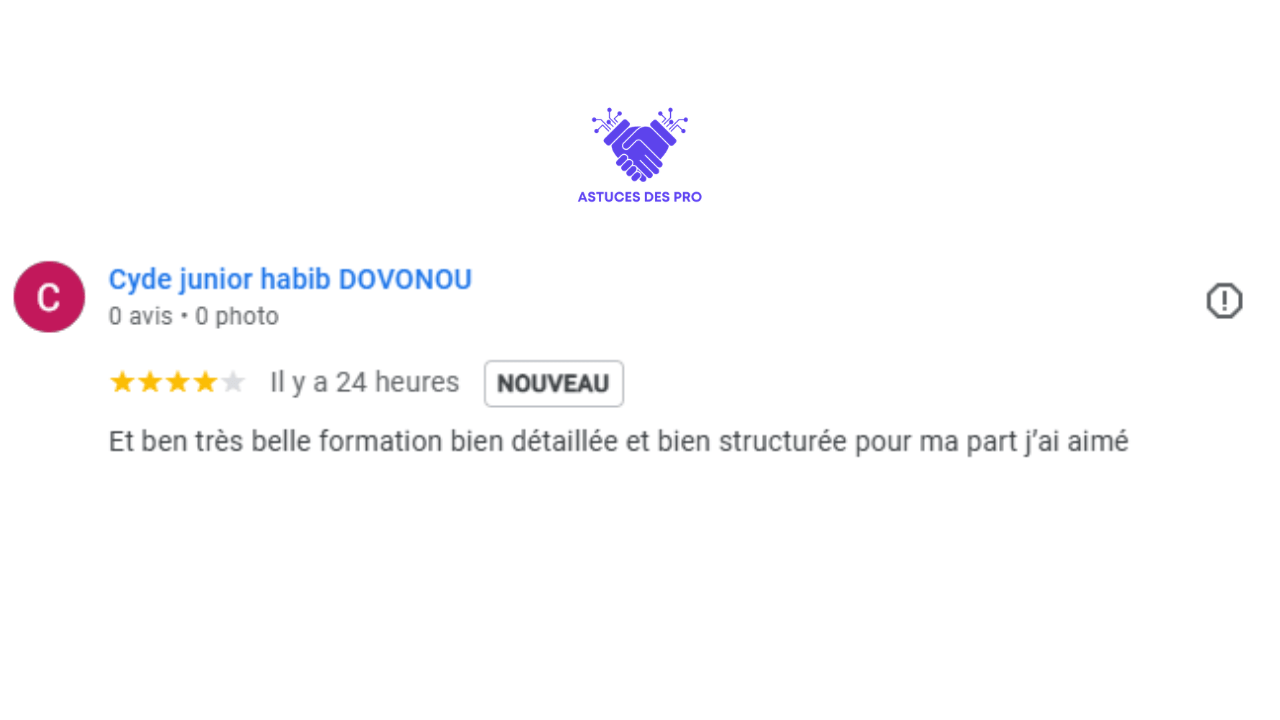 Témoignage client Astuces des Pro