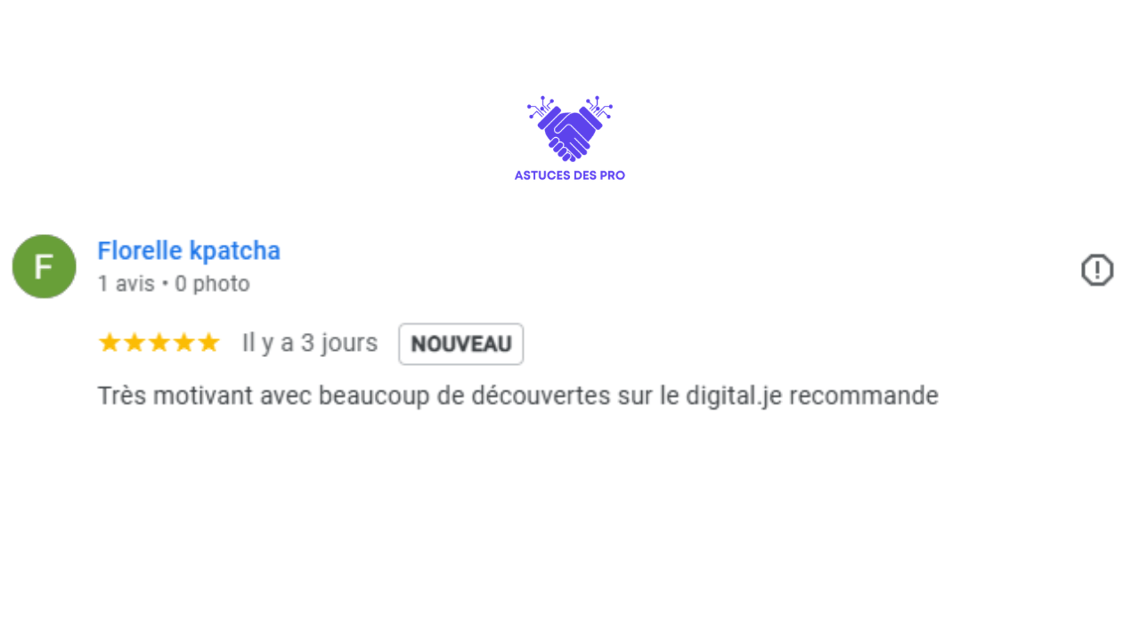 Témoignage client Astuces des Pro